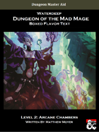 DotMM: Boxed Flavor Text and Combat Tracker - Level 2: Arcane Chambers (Waterdeep: Dungeon of the Mad Mage)