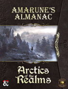 Amarune's Almanac: Arctics of the Realms (Fantasy Grounds)