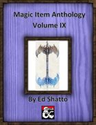 Magic Item Anthology IX