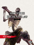 Mike's Free Encounter #49: Quillbones