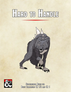 Hard to Handle: Supplemental Rules for Beast Companions CR 1/2 and CR 1 (5e)