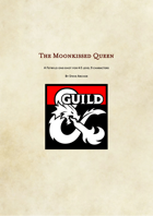 The Moonkissed Queen - A Feywild One-Shot