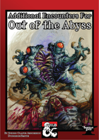 Additional Encounters for Out of the Abyss