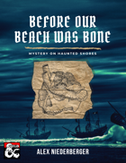 Before Our Beach Was Bone