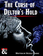 The Curse of Deltor\'s Hold