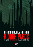A Dark Place - Warlock's Otherworldly Patron
