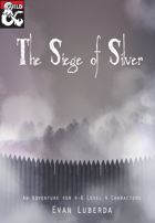 The Siege of Silver