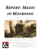 Report: Magic in Mourning
