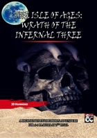 The Isle of Ages: Wrath of the Infernal Three