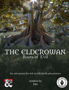 The Elderowan 1 - Roots of Evil