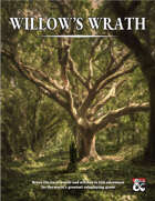 Willow's Wrath