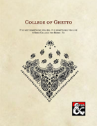 College of Ghetto - A College for Bards