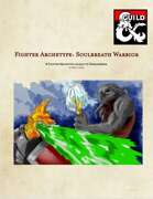 Fighter Archetype: Soulbreath Warrior
