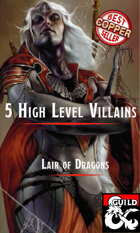 5 High Level Villains