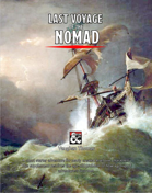 Last Voyage of the Nomad