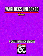 Warlocks Unlocked