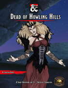 Dead of Howling Hills (Fantasy Grounds)