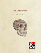 Neanderthal - A Character Race
