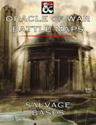 Oracle of War Battle Maps - Salvage Bases