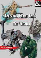The Warden (Barbarian Subclass Primal Path)