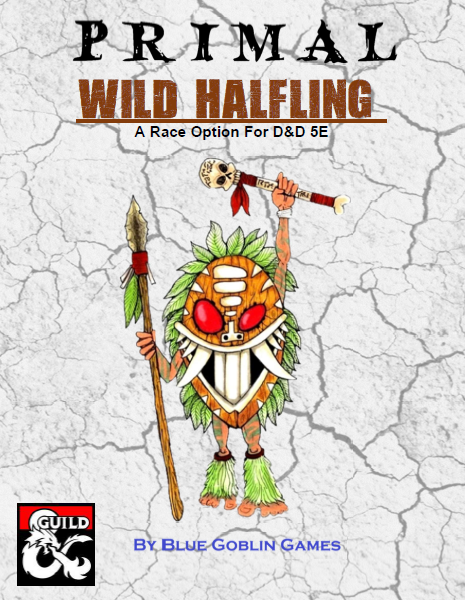 PRIMAL - Wild Halfling: A Race Option for Dungeons and Dragons 5E ...