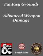 Fantasy Grounds 'Advanced Weapon Damage' extension