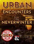 Urban Encounters for Neverwinter