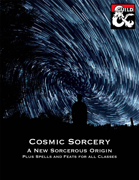 Cosmic Sorcery: Spells and Sorcerous Origin