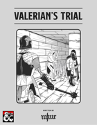 Valerian's Trial
