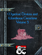 Mystical Devices and Wondrous Creations Volume 5