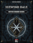 Icewind Dale: Notice Board Seeds | A Rime of the Frostmaiden Supplement
