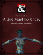 A God Must Be Crazy