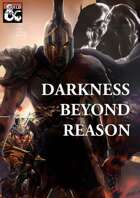 Darkness Beyond Reason