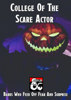 College Of The Scare Actor (Bardic College Option)