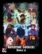 Adventure Sidekicks III [BUNDLE]