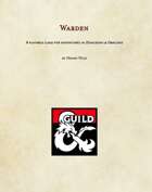 Warden - Playable Class