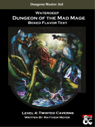 DotMM: Boxed Flavor Text and Combat Tracker - Level 4: Twisted Caverns (Waterdeep: Dungeon of the Mad Mage)