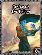 Order of the Prism Wizard (Cantrip Based Subclass)