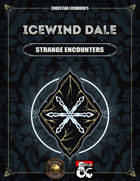 Icewind Dale: Strange Encounters | A Rime of the Frostmaiden Supplement (Fantasy Grounds)