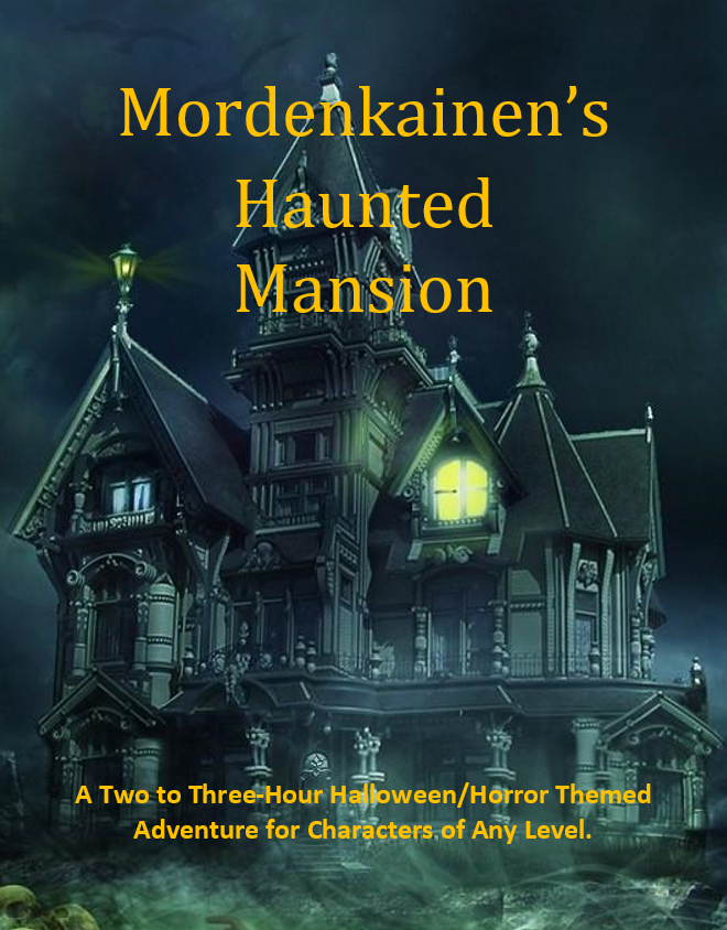 Mordenkainen's Haunted Mansion - Dungeon Masters Guild | DriveThruRPG