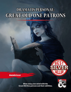 Dramatis Personae: Great Old One Patrons