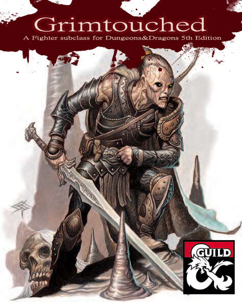 Grimtouched - A Fighter Subclass
