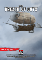 The Breath of Onyx