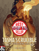Tasha's Crucible of Everything Else Volume 1