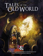 Tales of the Old World