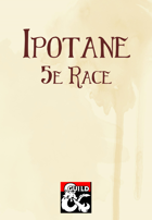 Ipotane (5e Race)