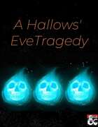 Hallows' Eve Tragedy