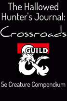 The Hallowed Hunter's Journal: Crossroads