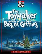 The Toymaker and the Bag of Gifting