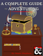 A Complete Guide to Adventuring